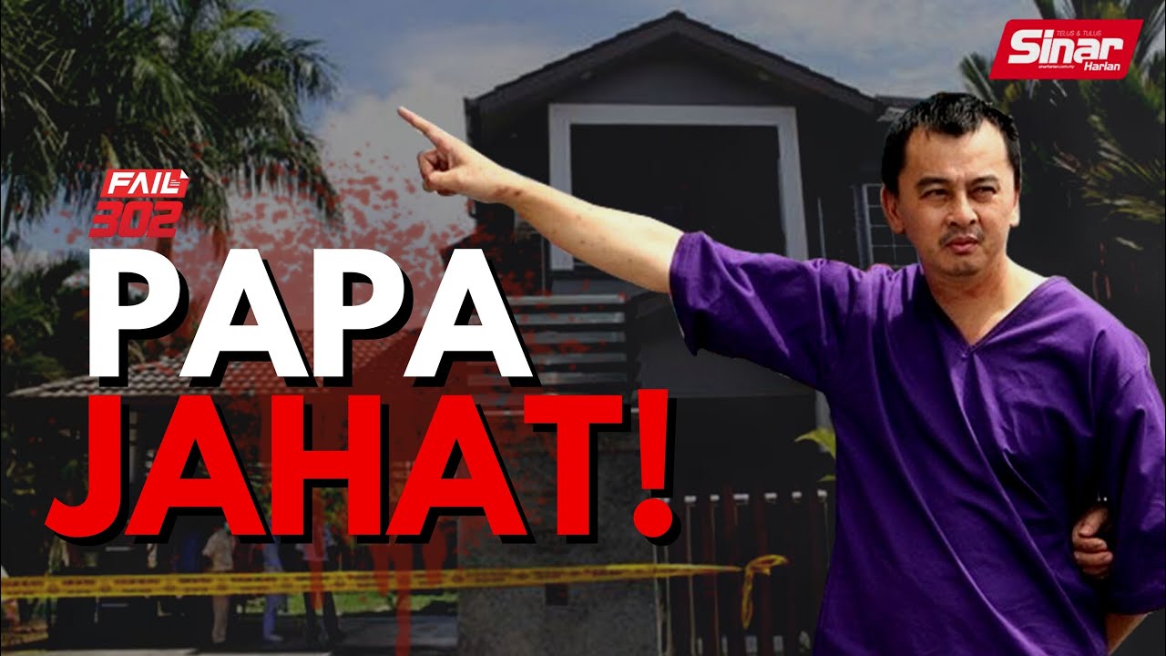 PAPA JAHAT! I LELAKI RANCANG PLOT PEMBUNUHAN SELURUH KELUARGA