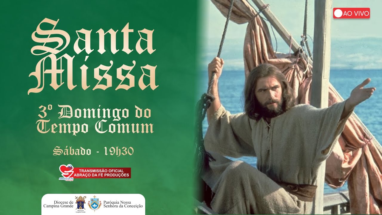SANTA MISSA | 3º DOMINGO DO TEMPO COMUM | Catedral Diocesana de Campina Grande | Sábado - 19h30