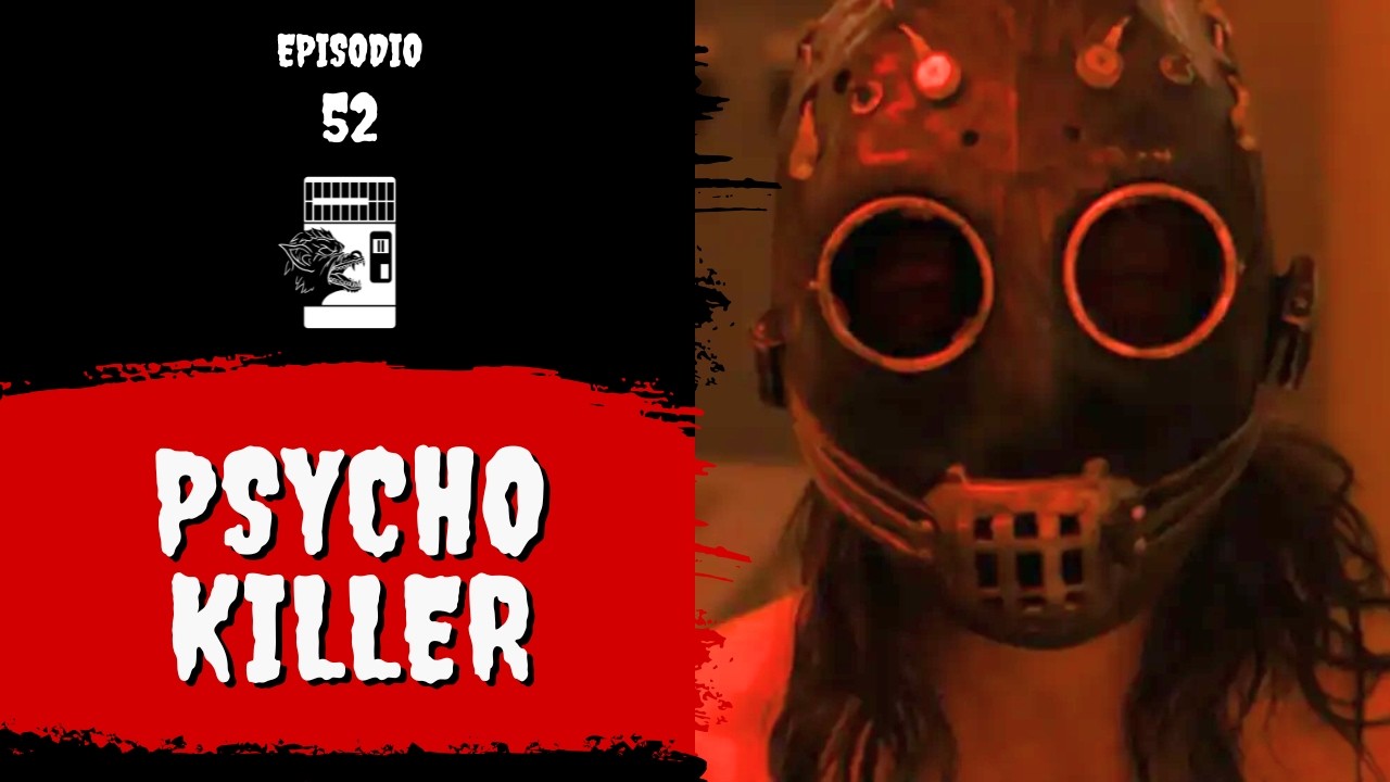 PSYCHO KILLER | Un NUEVO slasher | ¡HORRORES DE PELÍCULA! | Ep. 52