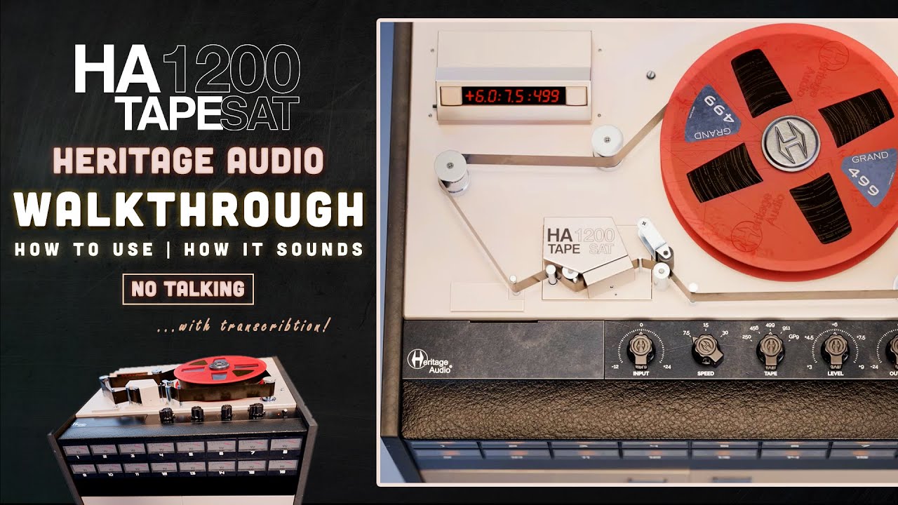 HA 1200 Tape Saturator - Heritage Audio's great tape emulation! || Walkthrough (no talking)