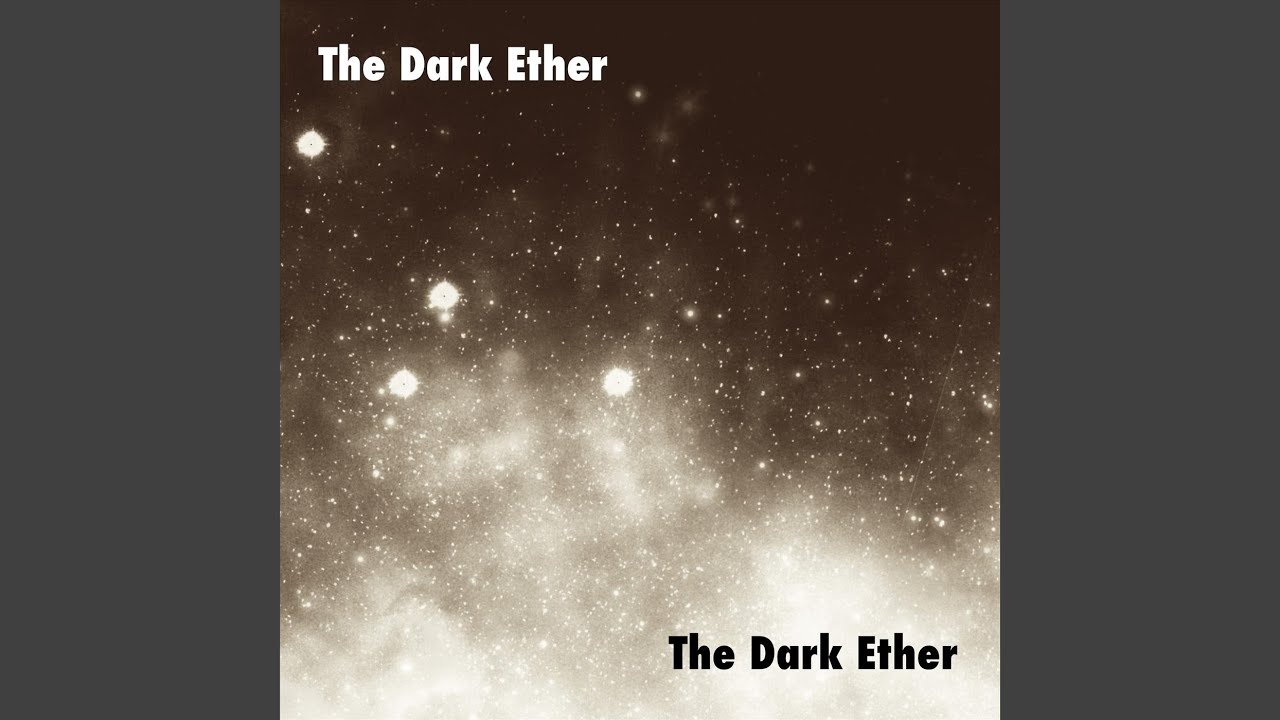The Dark Ether