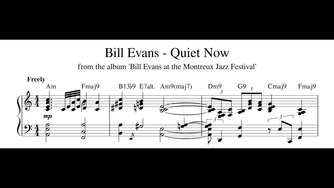 Bill Evans - Quiet Now - Piano Transcription (Sheet Music in Description)