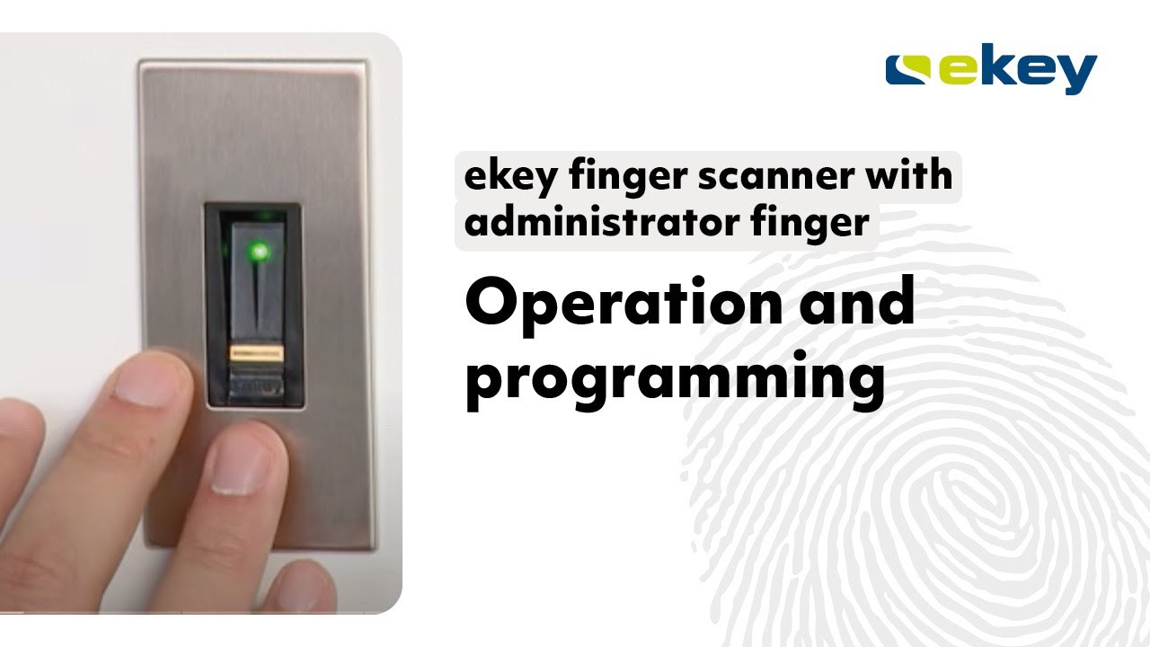 ekey finger scanner with administrator finger - operating and programming