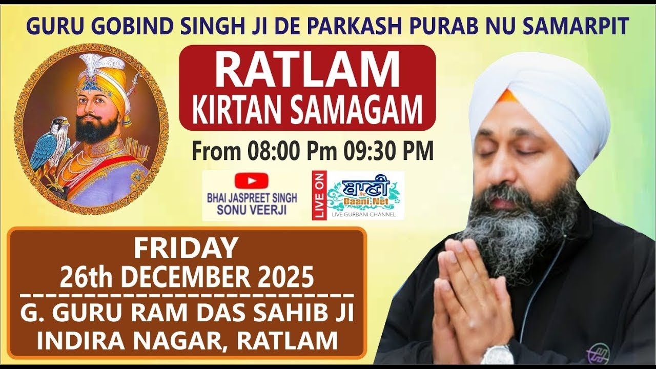 LIVE Bhai Jaspreet Singh Ji Sonu Veerji | Gurdwara Ramdas Sahib,Indra Nagar-Ratlam | 26.Dec.2025