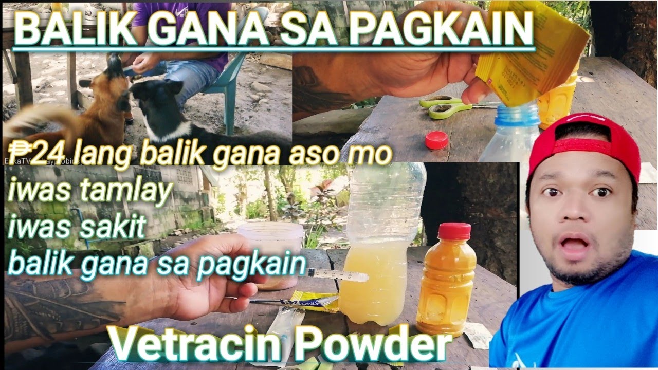 VETRACIN POWDER AGAP SA ASONG MATAMLAY (◕ᴥ◕) #EskaTVbuhayprobinsya