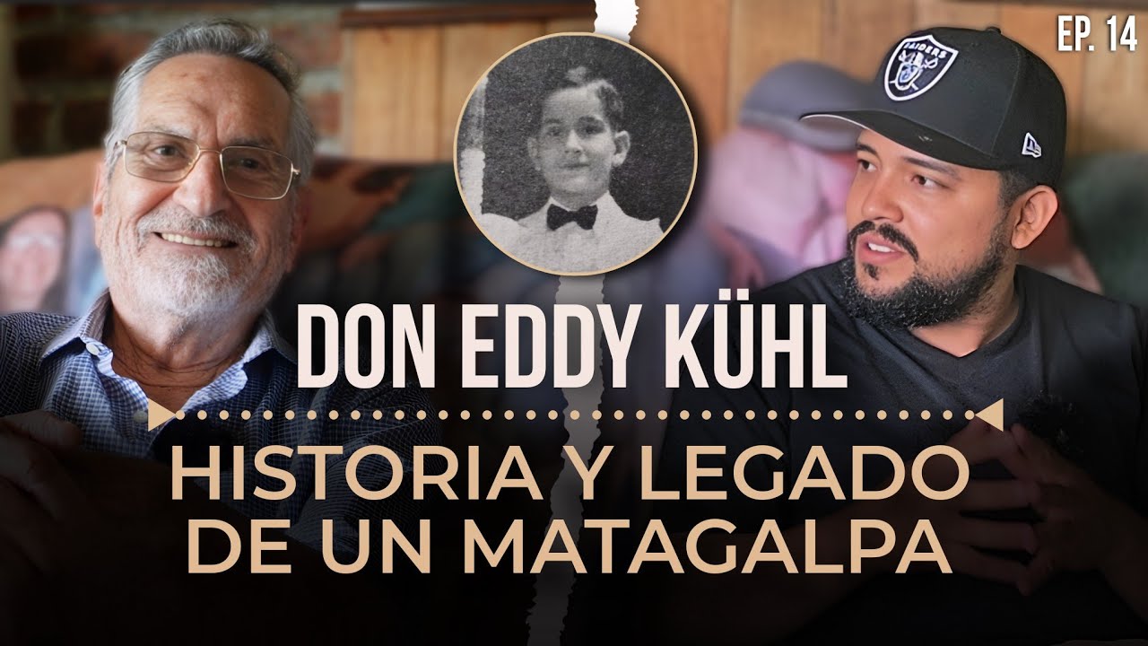 EDDY KÜHL ARÁUZ : Mi vida y el rescate de la historia de Nicaragua | Chris Castillo PODCAST EP. 14