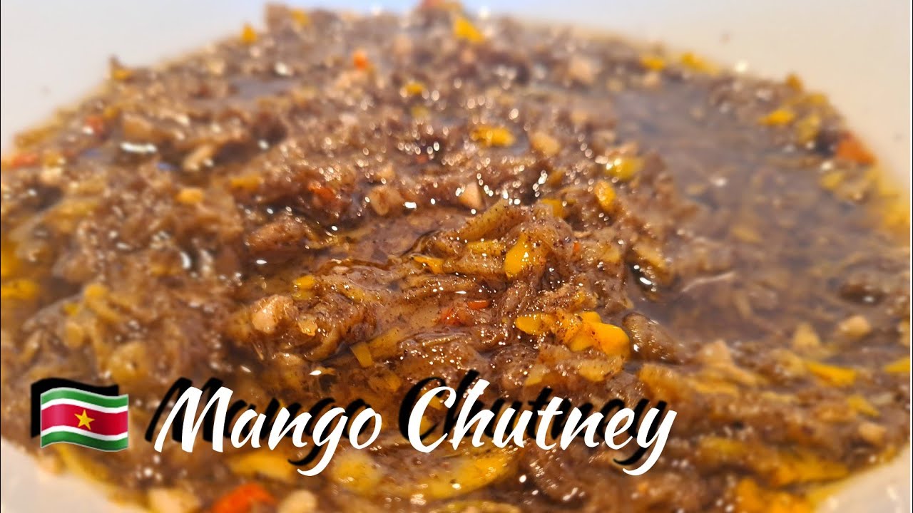 🇸🇷 Surinaamse Mango Chutney recept|Surinamese Mangoes Hot Chutney recipe