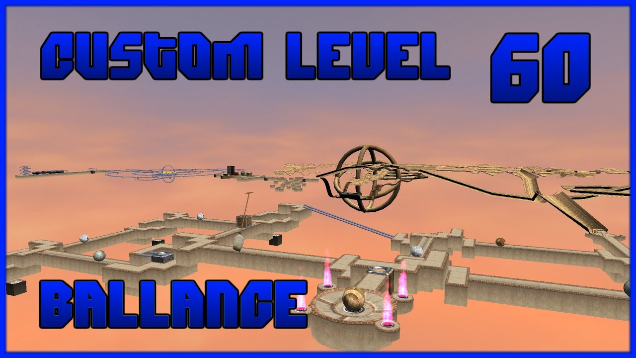 Custom Level 60 | Ballance