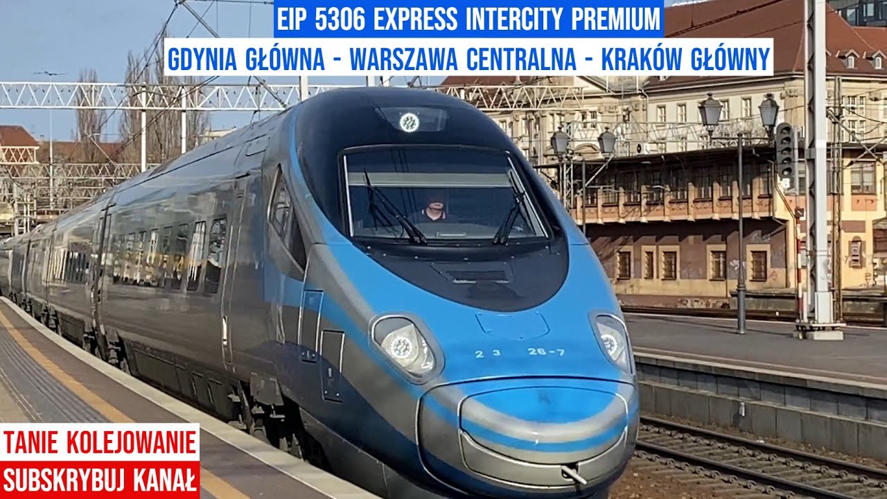 Pendolino EIP5306 Gdynia Główna - Warszawa Centralna - Kraków Główny Alstom EMU250 Tanie Kolejowanie