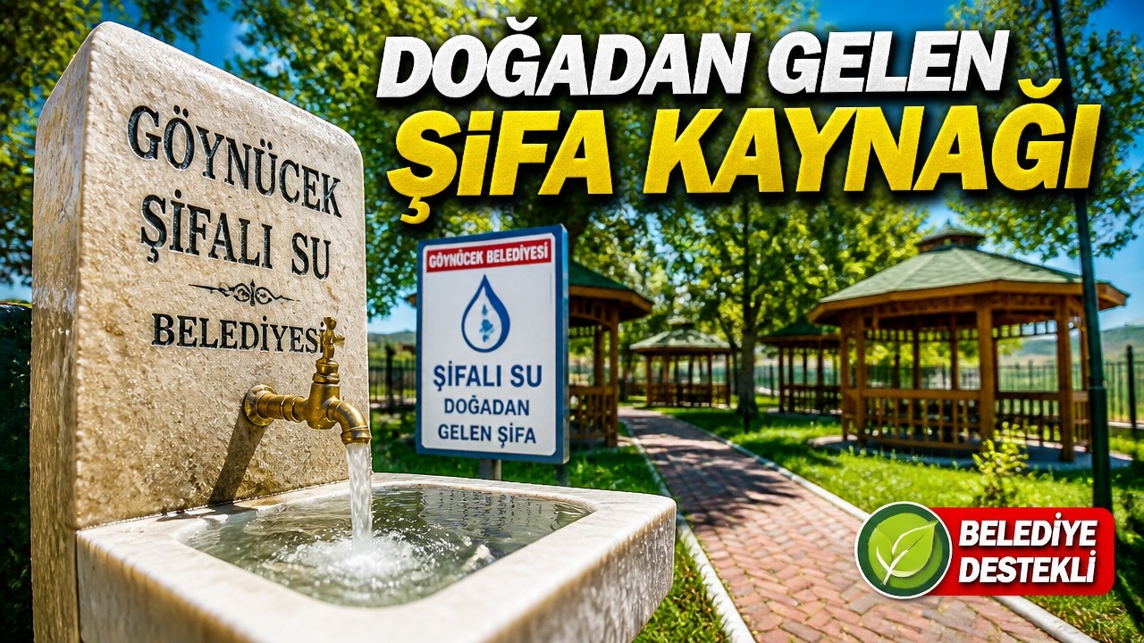 🌿 GÖYNÜCEK ŞİFALI SU: Böbrek Taşlarına Doğal Çözüm! 💧 Belediye Destekli Şifa Kaynağı