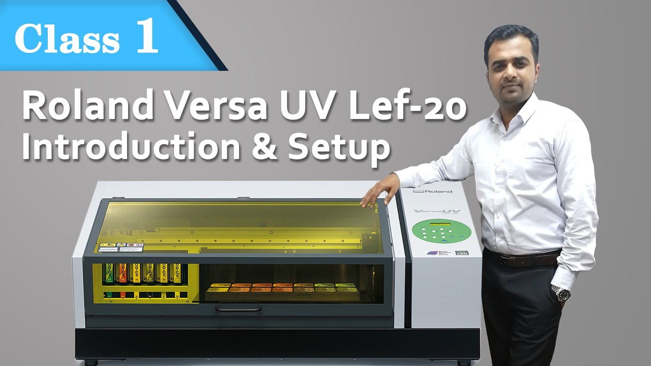 Roland Versa UV Lef-20 Printer Intro Setup Instructions Urdu/Hindi