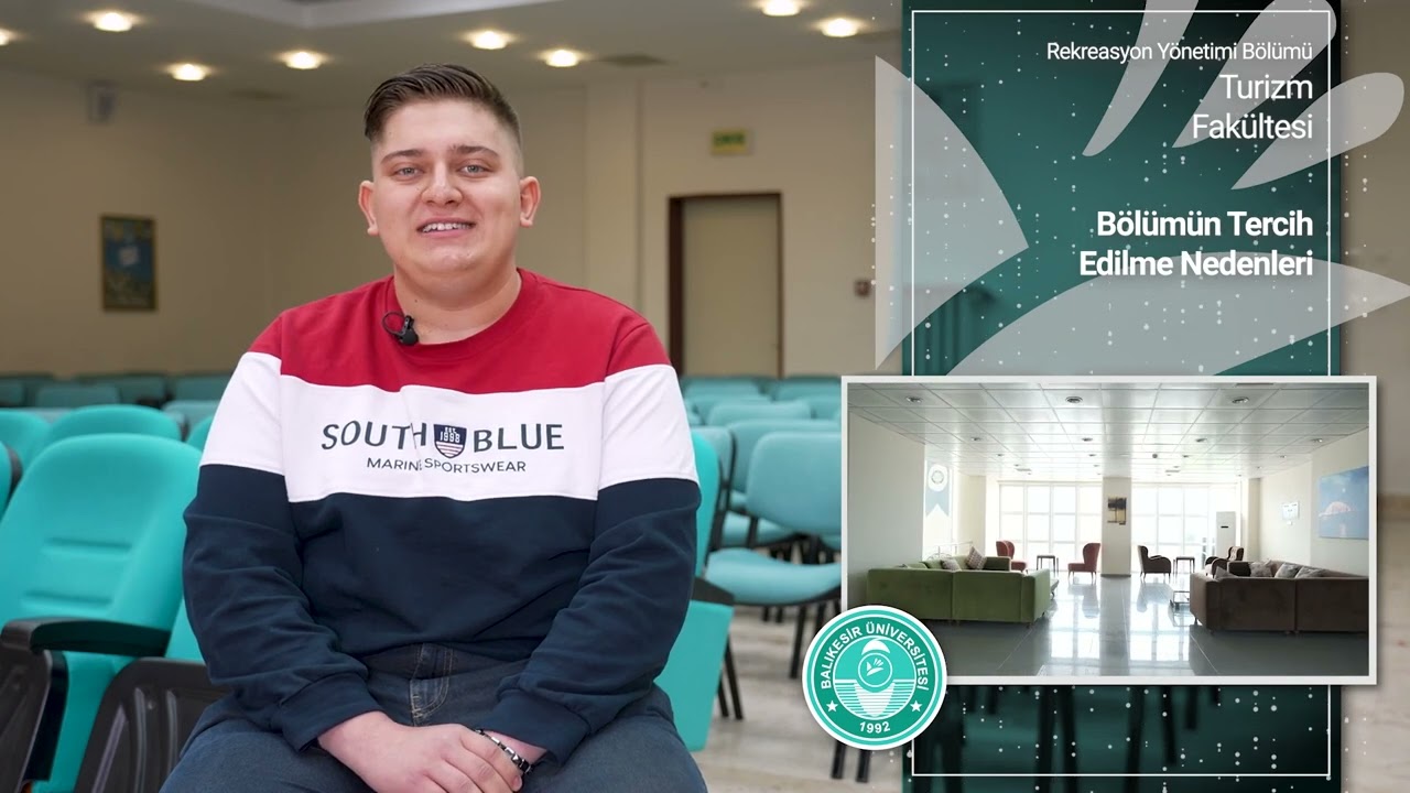 Turizm Fakültesi / Rekreasyon Yönetimi Bölümü Tanıtımı : Öğrencimiz Anlatıyor