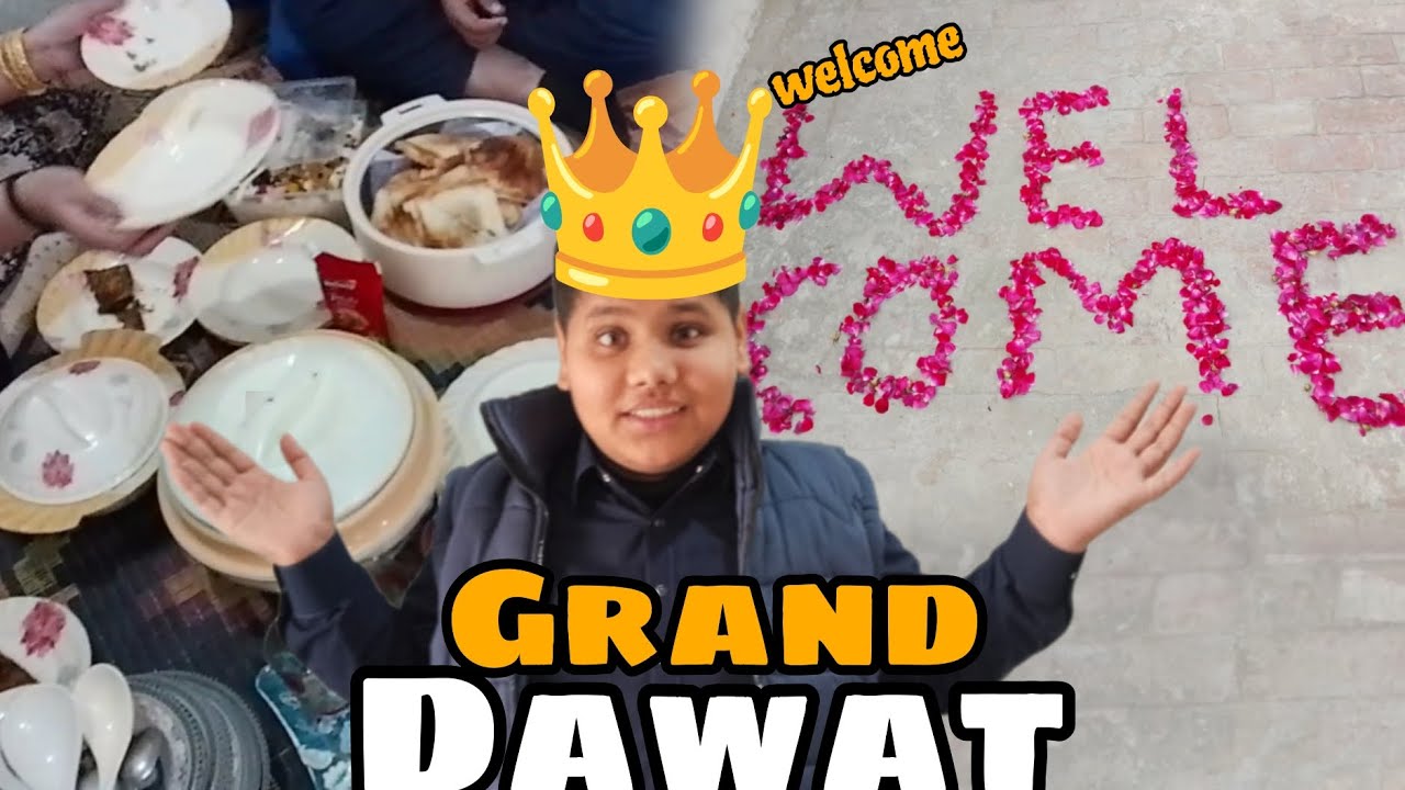 Grand Dawat 👑||Special.  welcome 🤗