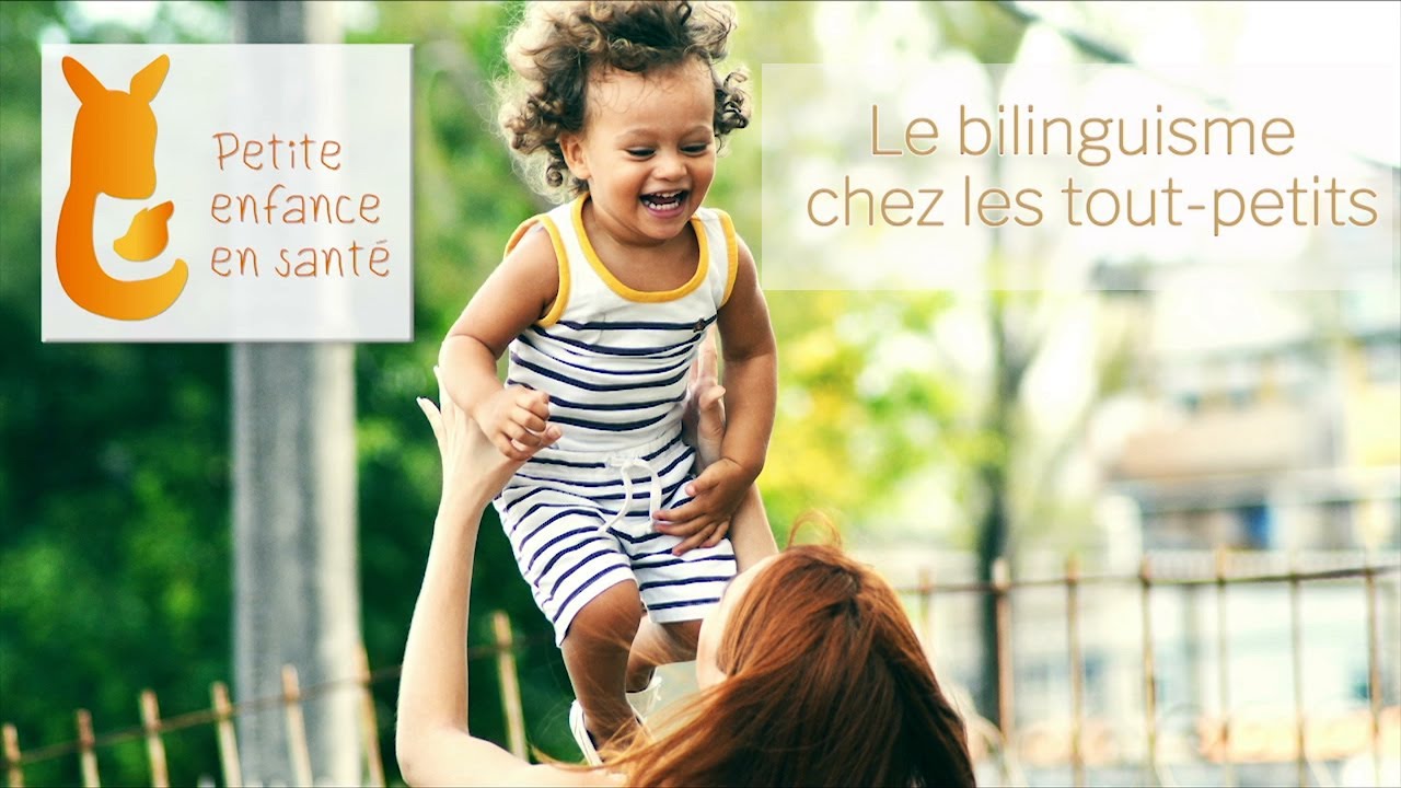 Orthophonie 2 : Le bilinguisme chez les tout-petits