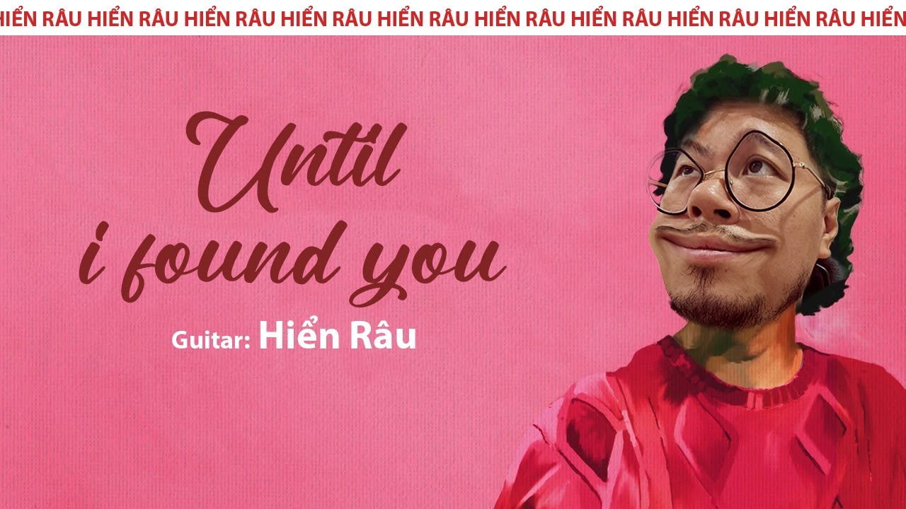 [Guitar] Hướng dẫn until i found you - Stephen Sanchez | nhạc tình yêu tán gái cực mạnh!