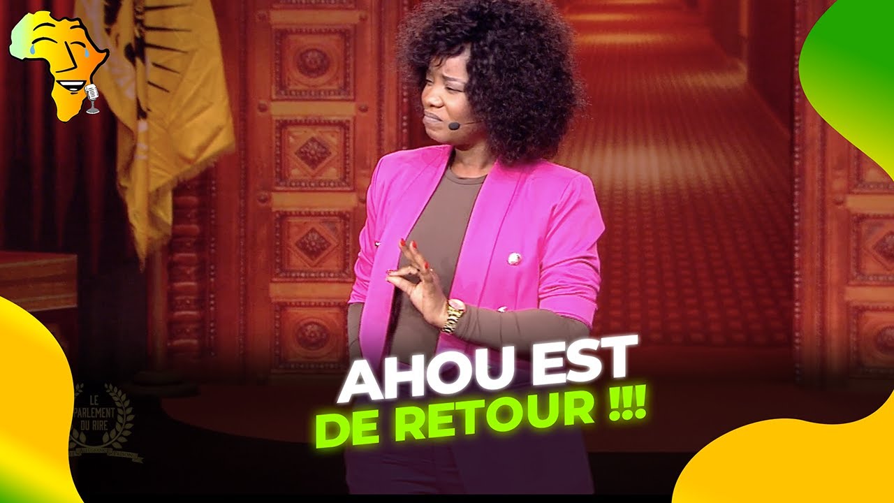 Ahou Sans Façon est de retour plus folle que jamais ! - Le Parlement du Rire Inédit