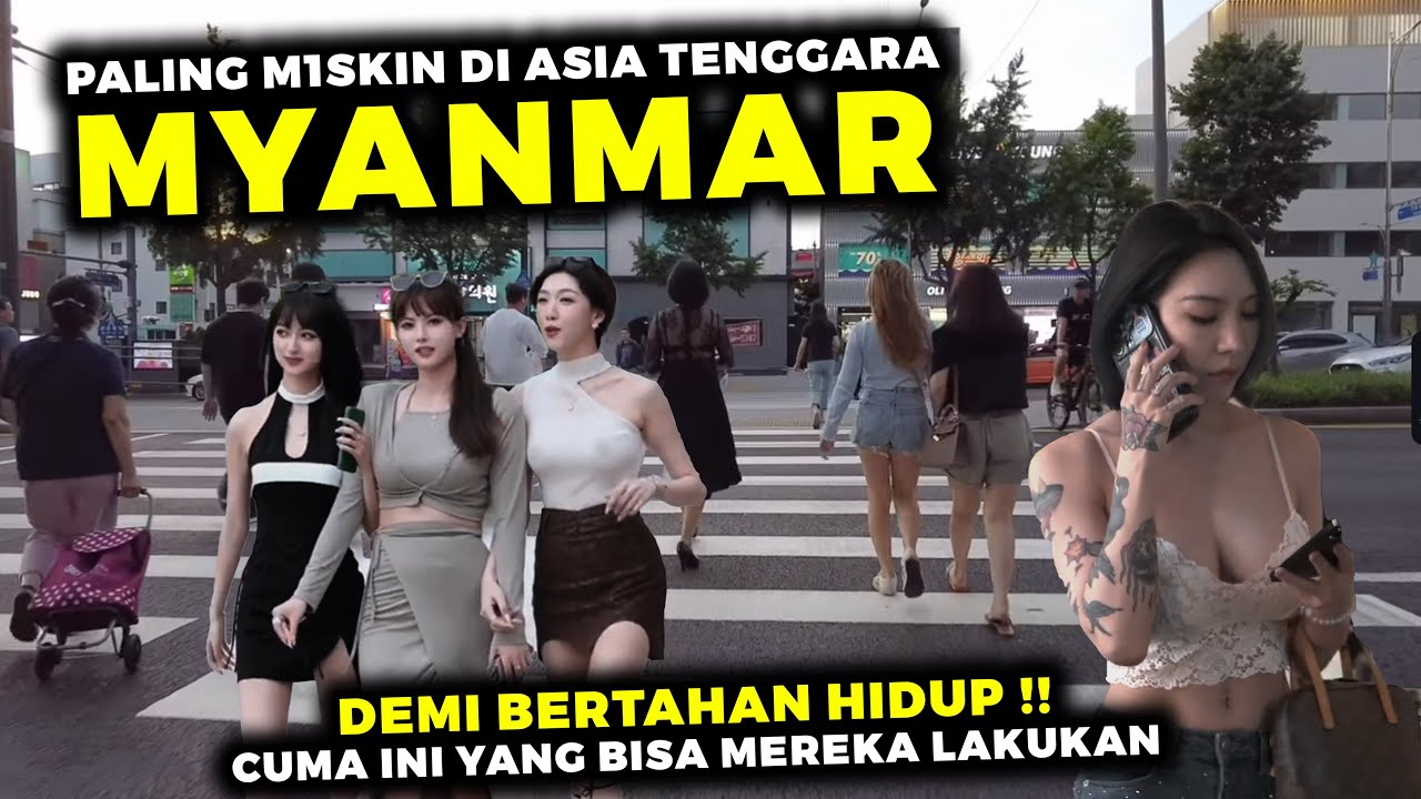 Myanmar Negara M1SKIN !! Realita hidup masyarakat Myanmar, seperti apa kehidupan disana?