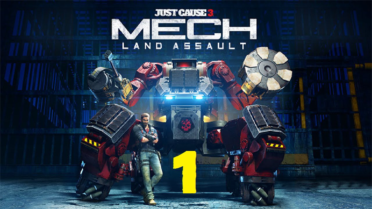 Just Cause 3 : Passager Clandestin - Mech Land Assault