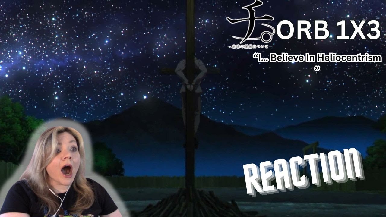 WHAT?! RAFAL NOOO! Orb: On the Movements of the Earth Ep 3 