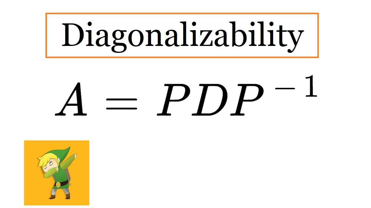 Diagonalizability