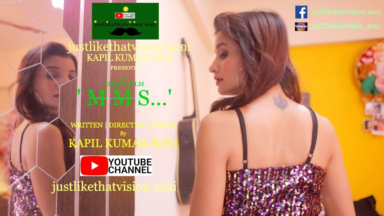 ' M M S...' | BOLLYWOOD SHORT FILM WITH SOCIAL MESSAGE | By justlikethatvision soni KAPIL SONI