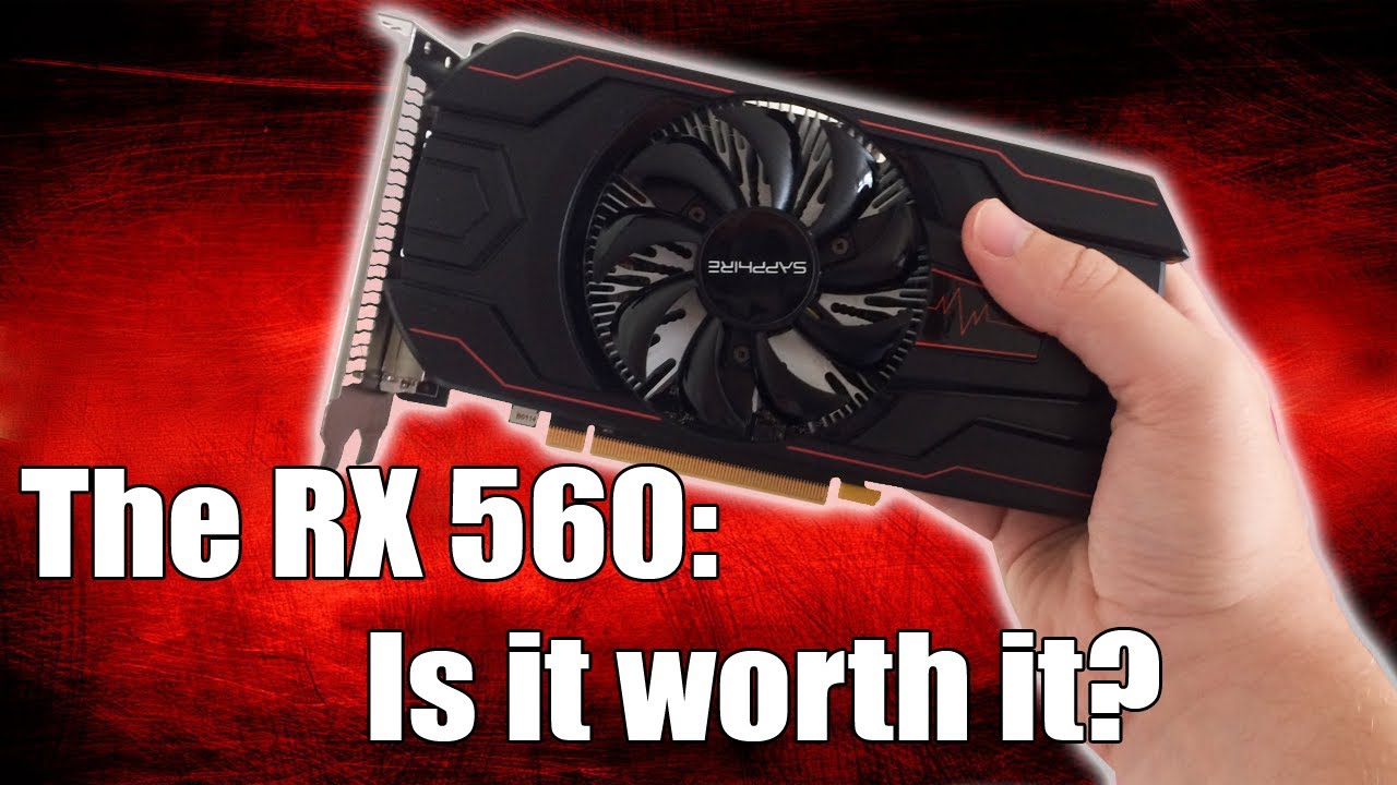 Is The 4GB AMD RX 560 A Decent Budget Graphics Card?