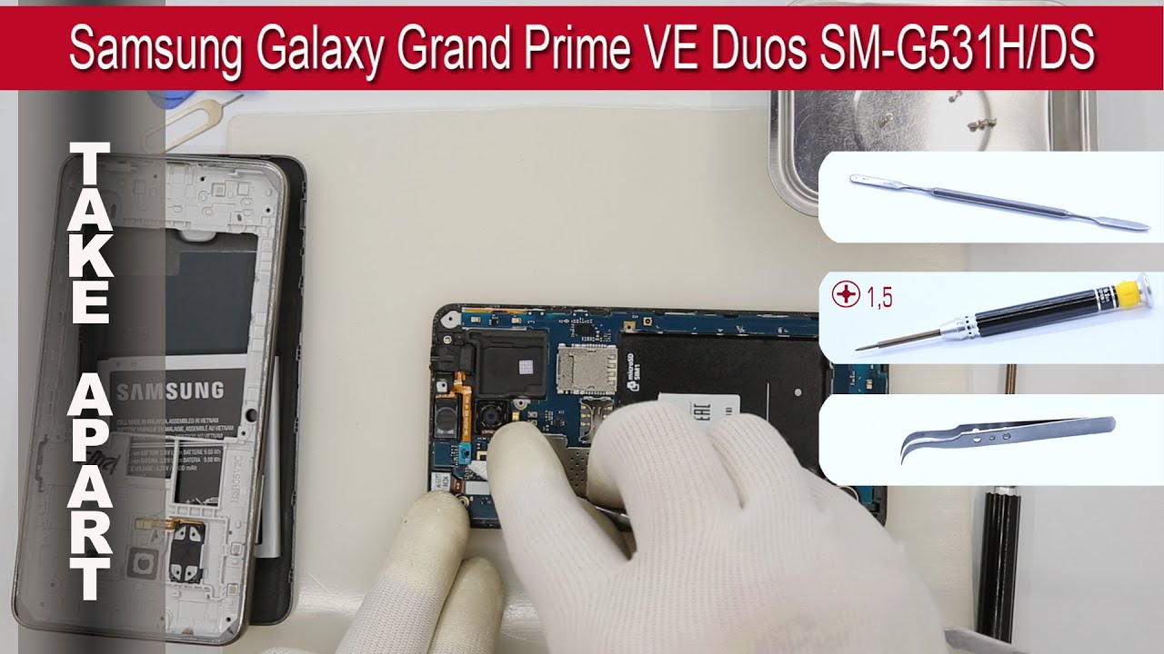 Как разобрать 📱 Samsung Galaxy Grand Prime VE Duos SM-G531H/DS Разборка и ремонт