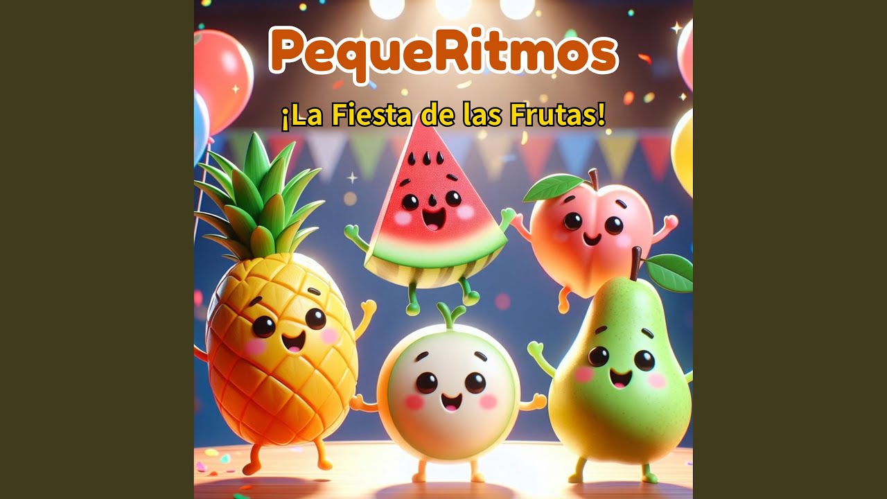 ¡La Fiesta de las Frutas!