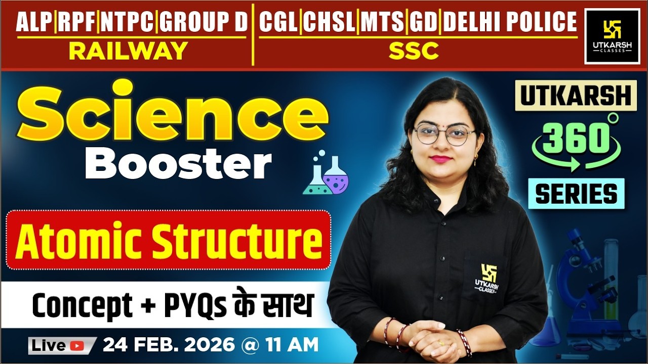Atomic Structure | Science Booster | Utkarsh 360 Series | Dr. Neelam Ma'am