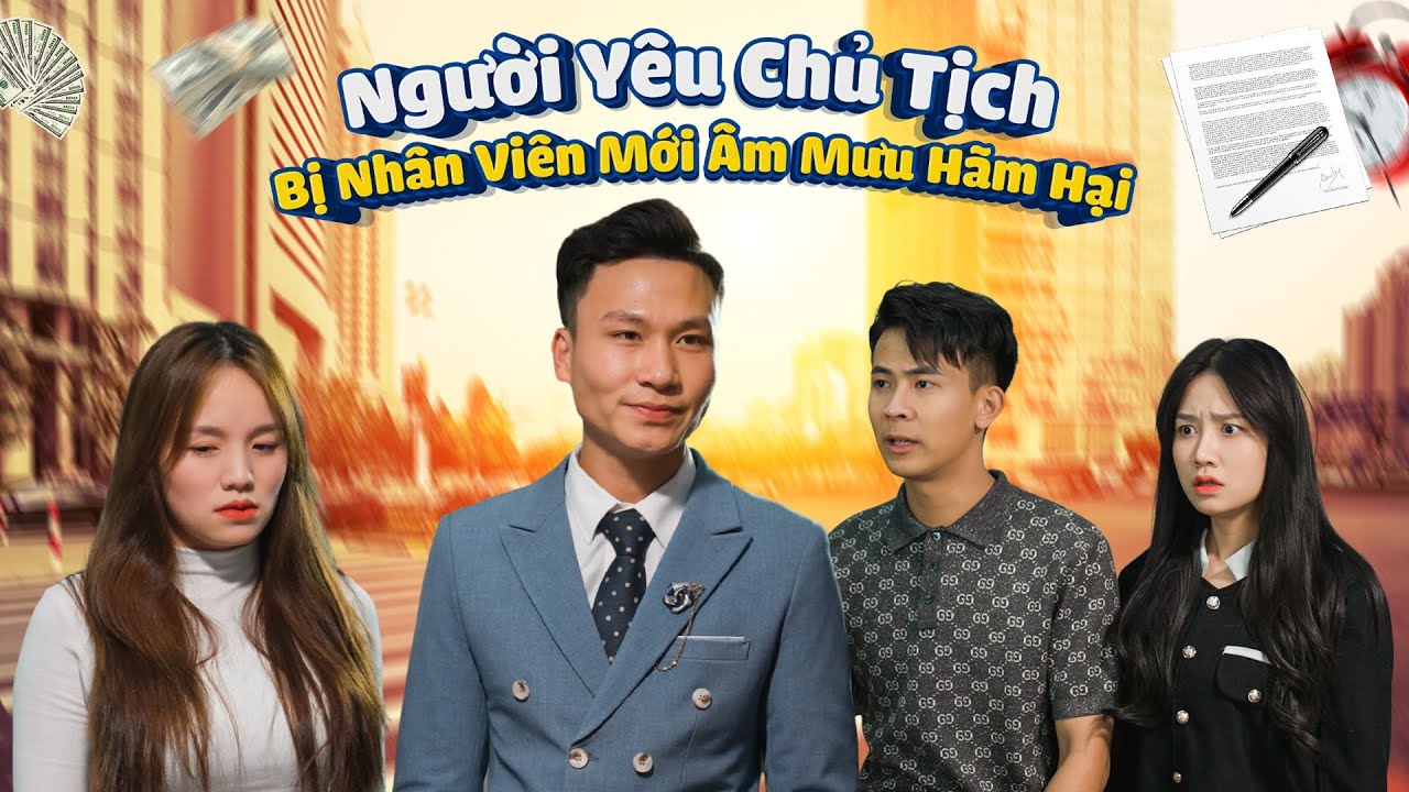 NGƯỜI YÊU CHỦ TỊCH BỊ NHÂN VIÊN MỚI ÂM MƯU HÃM HẠI VÀ CÁI KẾT | CƠM ÁO GẠO TIỀN TẬP 447
