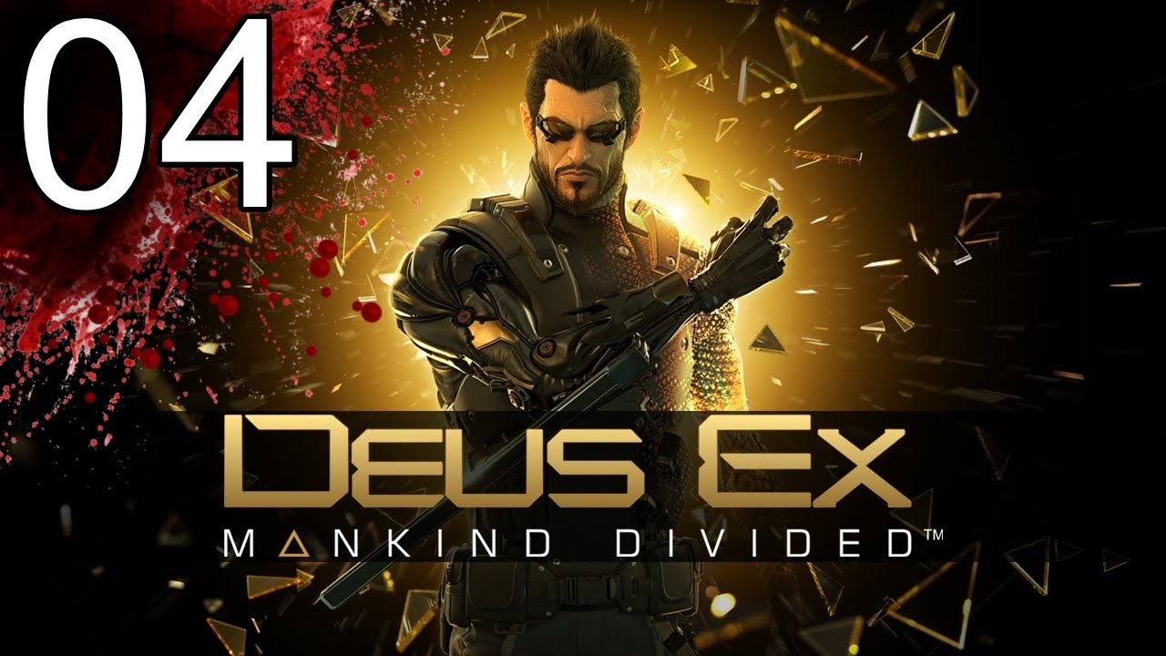 Deus Ex Mankind Divided - Part 4 - Let's Play Deus Ex Mankind Divided