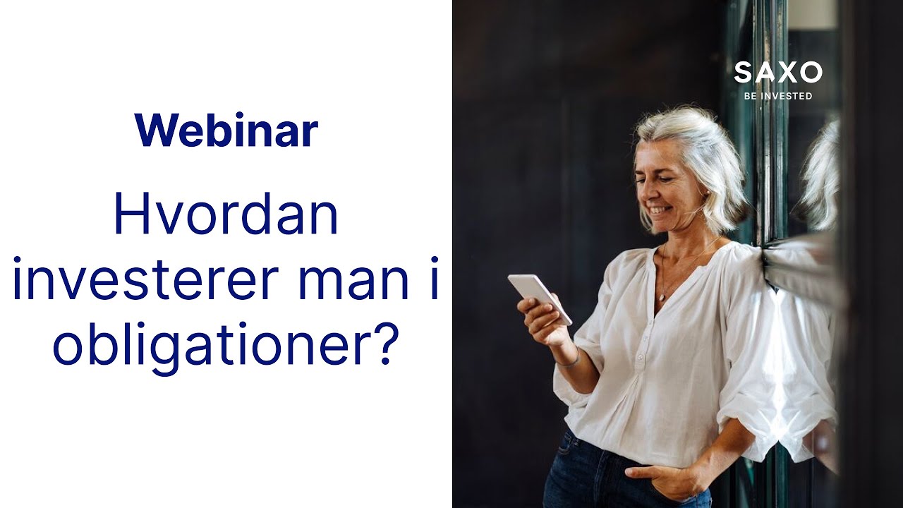 WEBINAR: Hvordan man investerer i obligationer