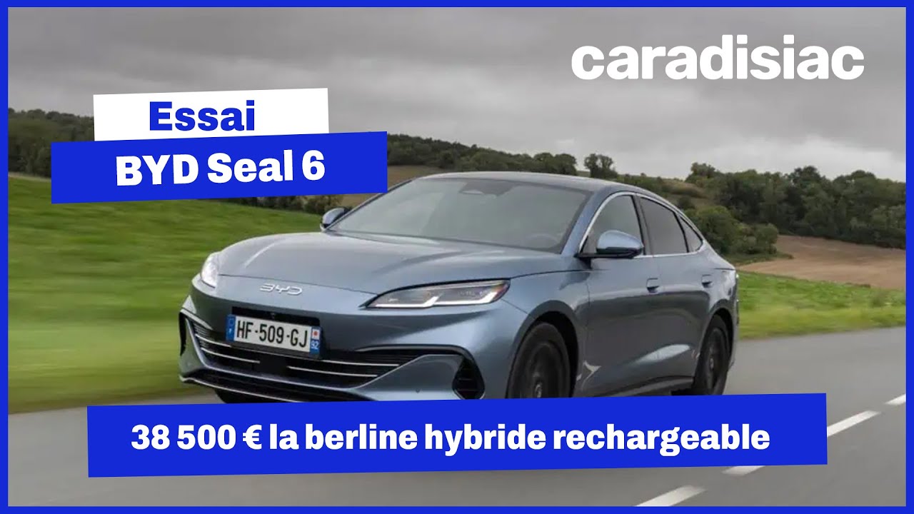 Que vaut la BYD Seal 6 DM-i, une berline hybride rechargeable vendue seulement 38 490 €  ?