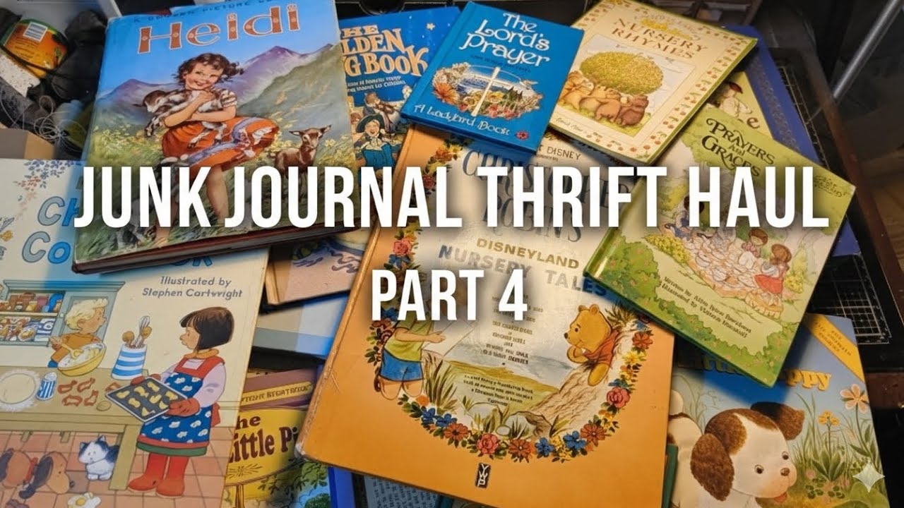 Junk Journal thrift haul #4 - Vintage children's books 