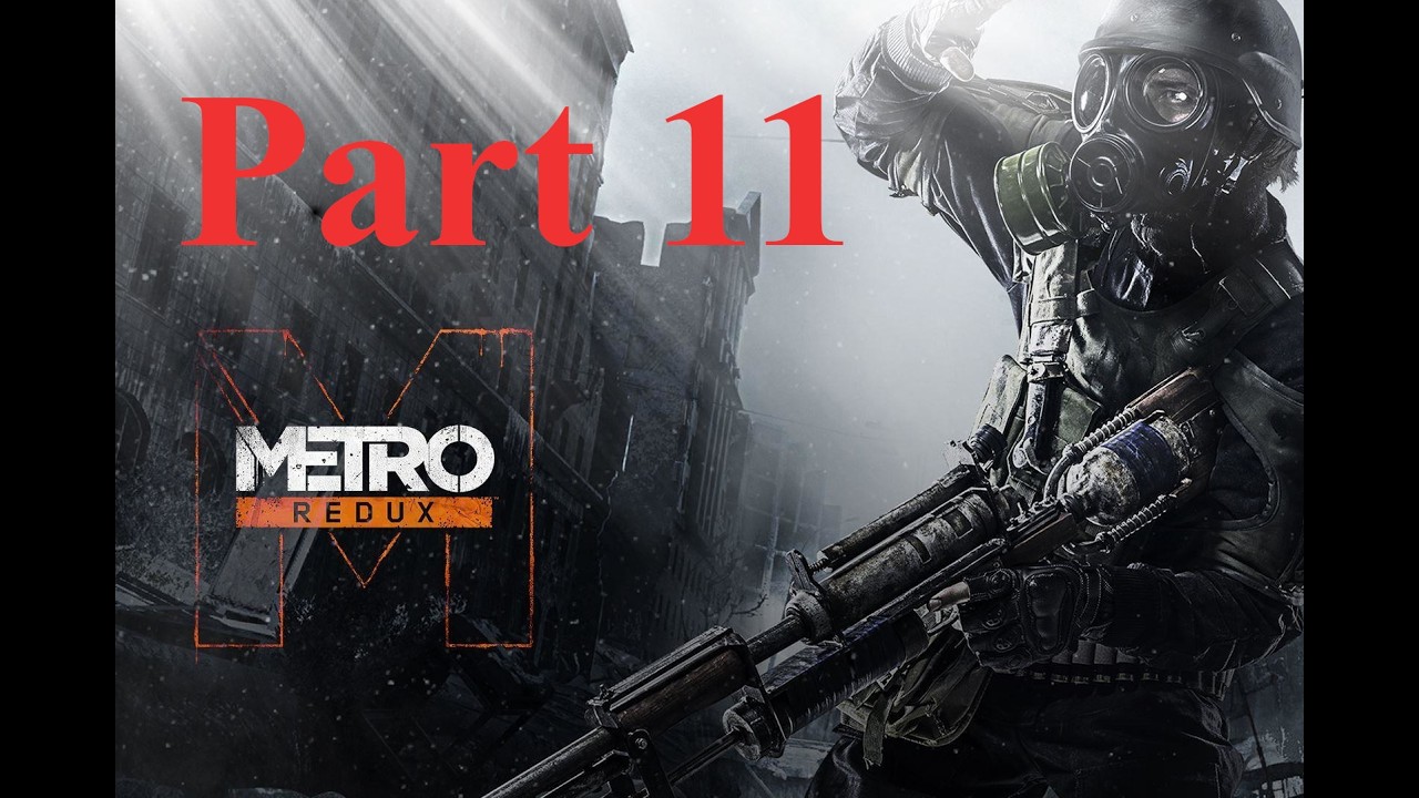 Metro 2033 Redux Playthrough: Dungeon Dweller [4K]