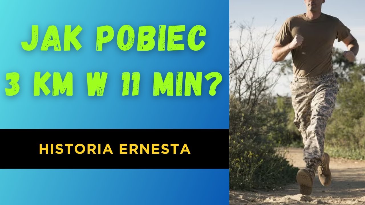 Jak pobiec 3 km w 11 minut? Historia Ernesta