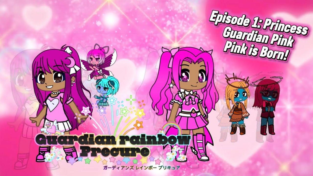 Episode 1| Princess Guardian Pink is born! | Gacha Magical girl series 
