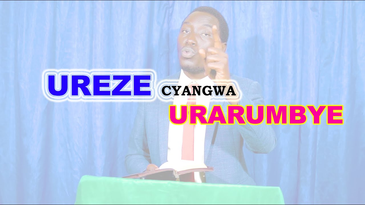 Ikibwiriza cyiza cyane: UREZE CYANGWA URARUMBYE || Nshimiyimana Biludadi