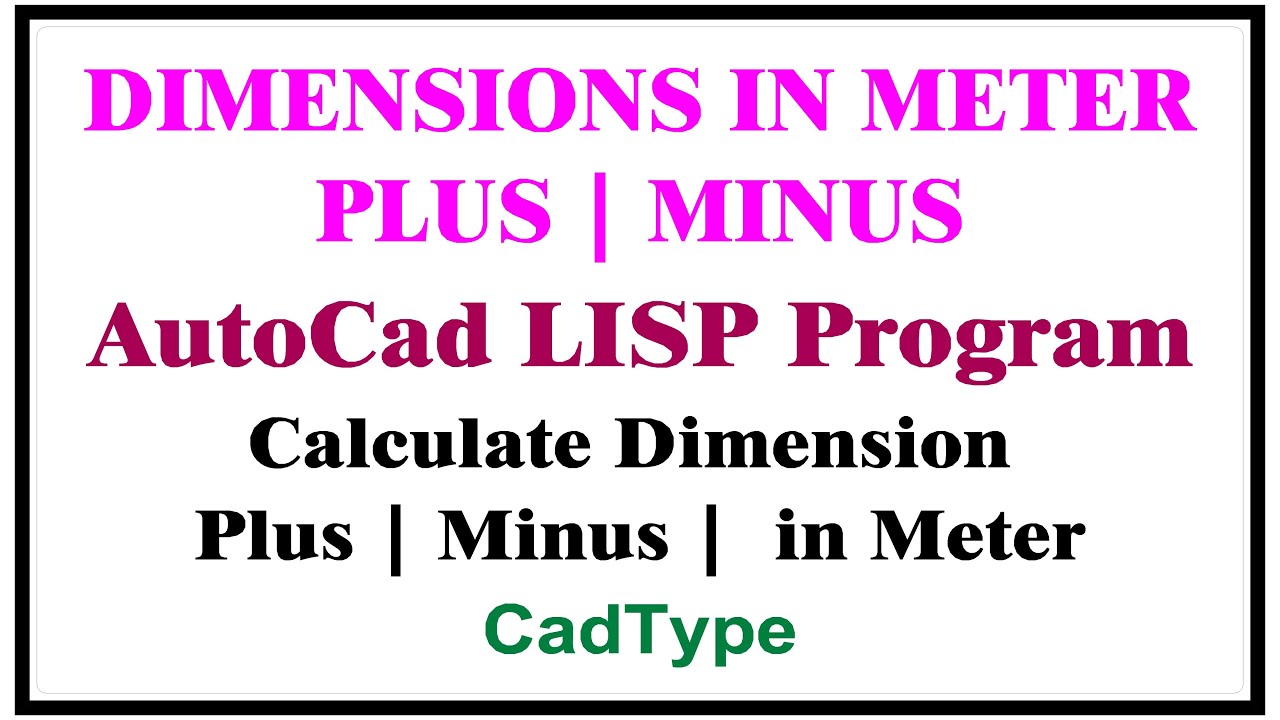 How to add minus dimensions in Meter | in autocad | using lisp | CadType | CTL34