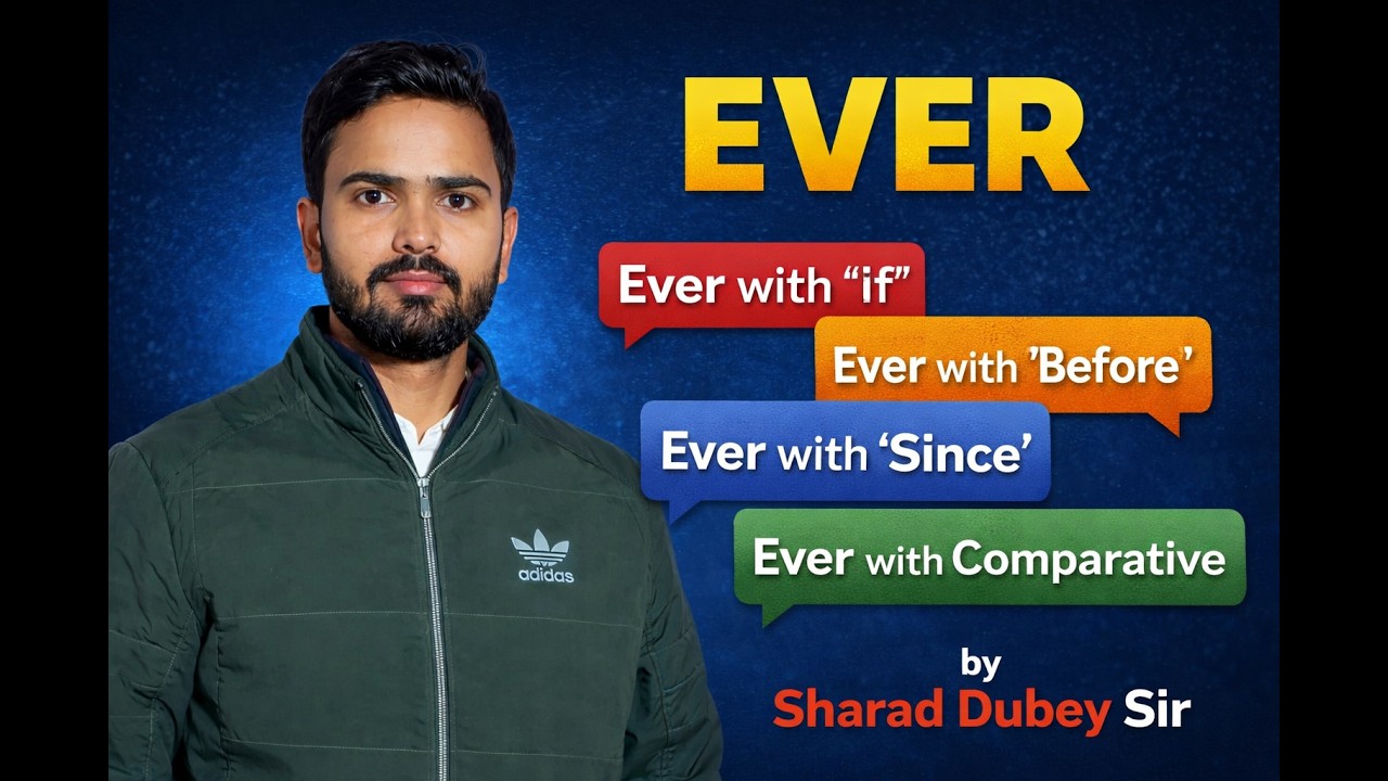 “Ever” ka FULL USE in English | If, Since, Before & Comparative | 100% Clear Grammar #spokenenglish