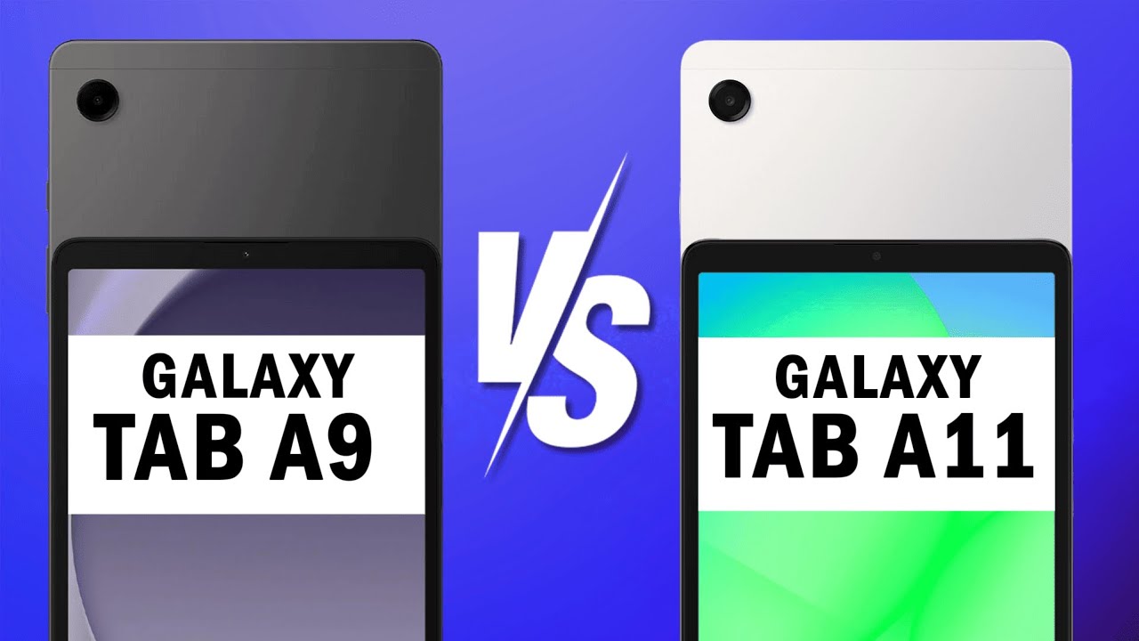 Samsung Galaxy Tab A9 vs Galaxy Tab A11