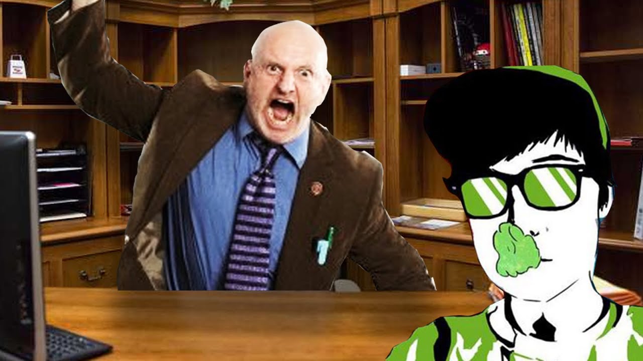 PRINCIPAL GAVE THE WEED BACK
