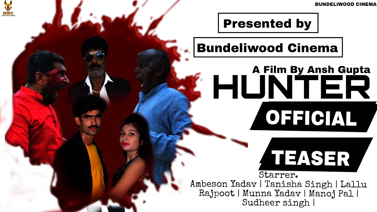 Hunter Teaser | Ambeson, Manoj, Sudheer Singh, Tanisha | Munna,Lallu |  Bundeliwood cinema,Ansh film