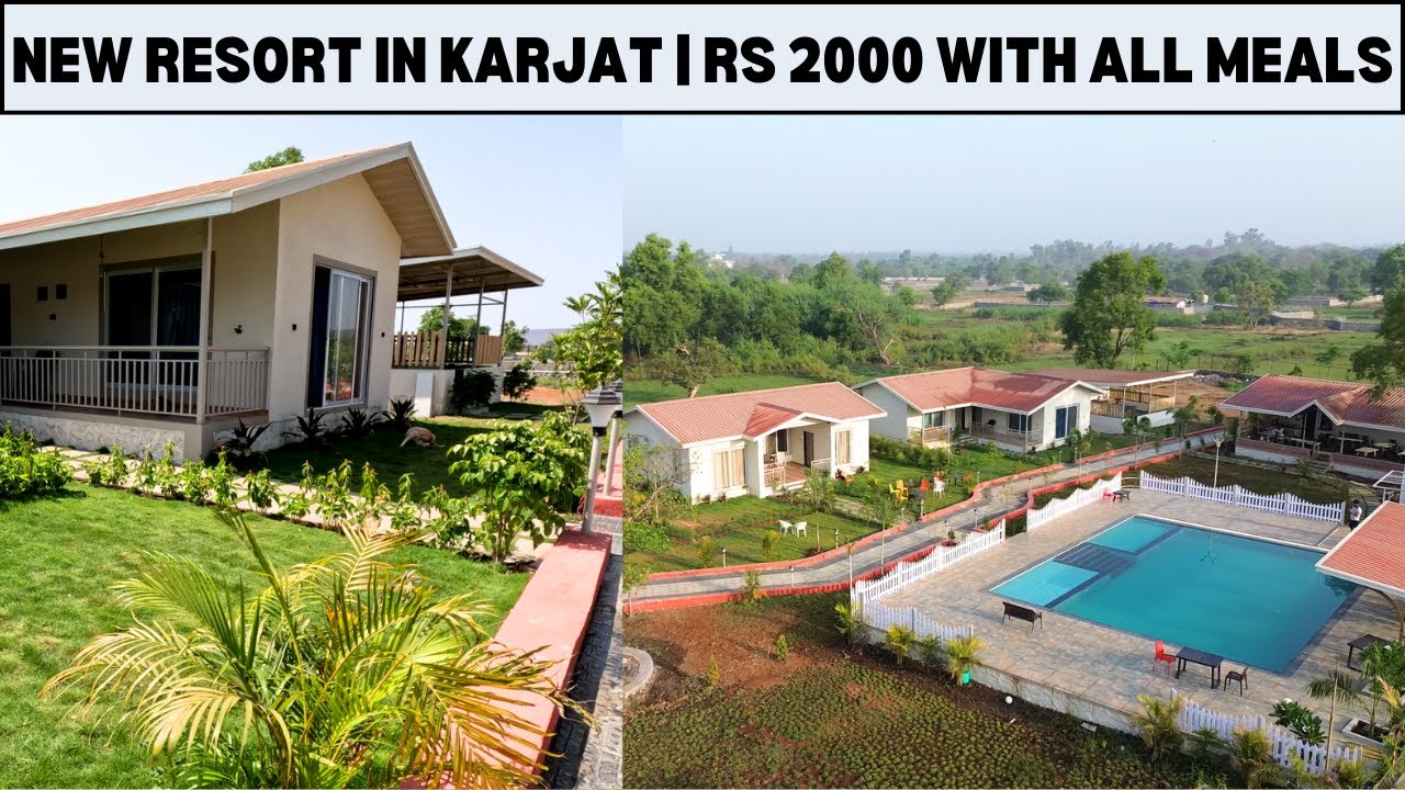 New Resort in Karjat | Rs 2000 per person with all meals