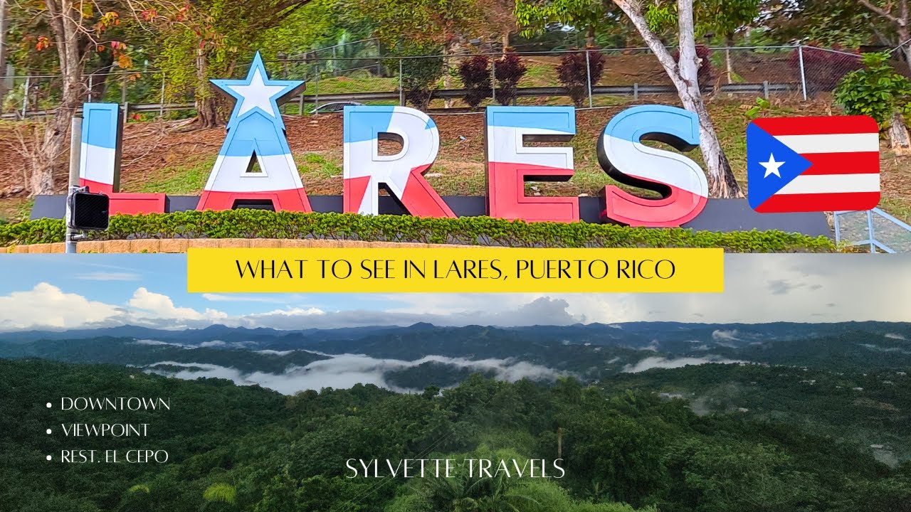 What to See in Lares Puerto Rico + Restaurant El Cepo Video & Blog Post by @SylvetteTravels
