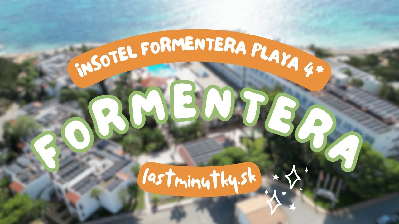 Insotel Форментера Плайя 4* | Форментера, Испания | www.lastminutky.sk