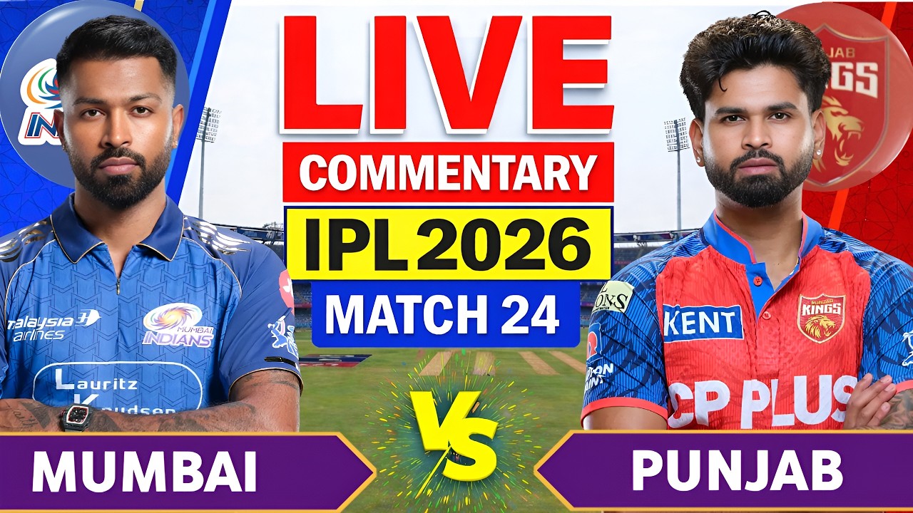 🔴LIVE : Mi vs Pbks 24th Ipl Match | Ipl 2026 | Mumbai vs Punjab | Mi Vs Pbks live score & Commentary