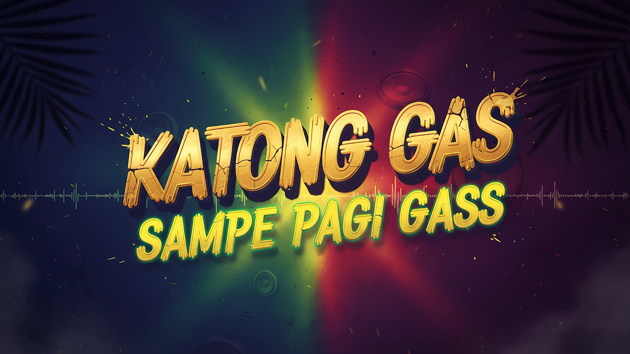 DJ BARUDAK - KATONG GAS SAMPE PAGI GASS FULL BASS REMIX LAGU AMBON
