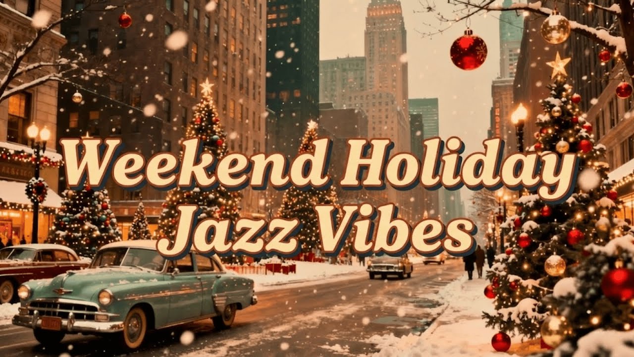 Playlist | Weekend Holiday Jazz Vibes | 주말을 즐겁게 만드는 현대 크리스마스 재즈 | 여유롭고 활기찬 연말 분위기 플레이리스트