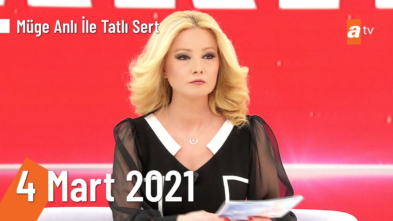 Müge Anlı ile Tatlı Sert 4 Mart 2021 | Perşembe